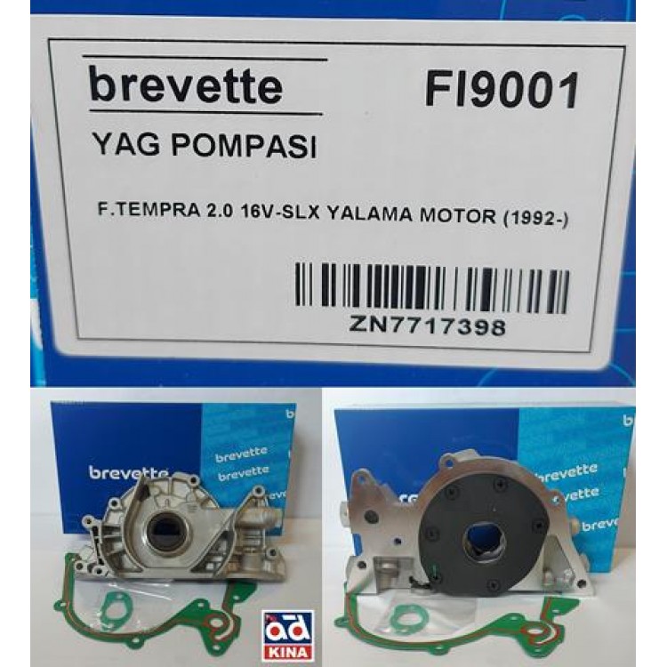 BREVETTE FI9001 | YAĞ POMPASI FI9001 TEMPRA 2.0 16V SLX YALAMA MOTOR BREVETTE FI9001 | YAĞ POMPASI FI9001 TEMPRA 2.0 16V SLX YALAMA MOTOR