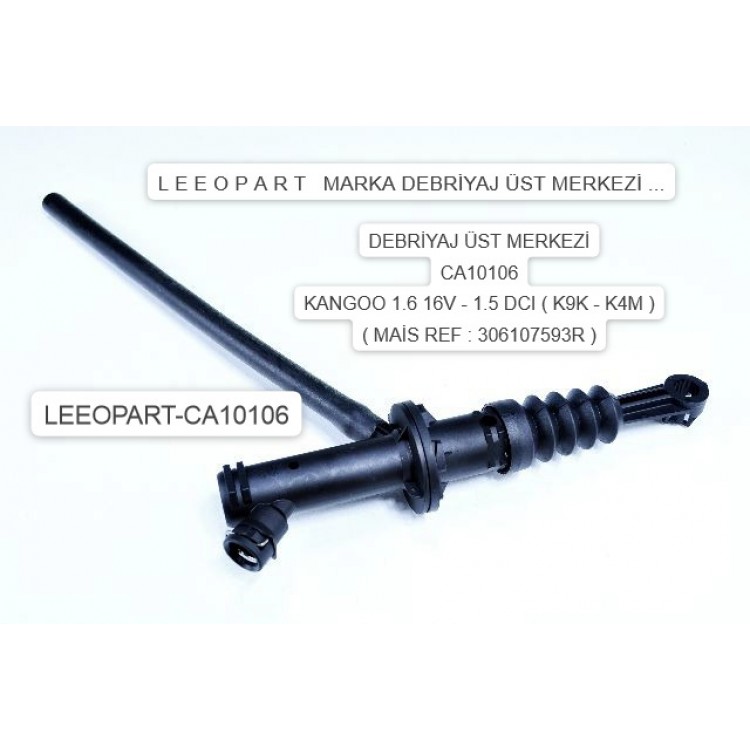 LEEOPART CA10106 | DEBRİYAJ MERKEZİ ÜST KANGO >2008 1.6 16V 1.5DCİ K9K K4M UZUN ŞASE MB CITAN 12-> LEEOPART CA10106 | DEBRİYAJ MERKEZİ ÜST KANGO >2008 1.6 16V 1.5DCİ K9K K4M UZUN ŞASE MB CITAN 12->