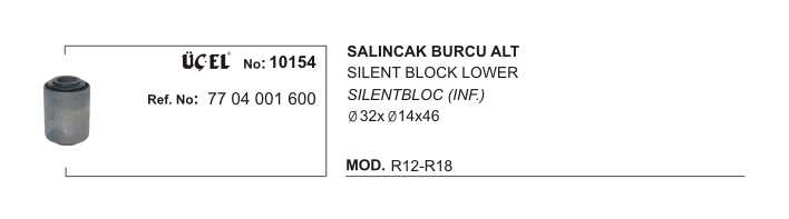 ÜÇEL 10154 | TABLA BURCU ALT 10154 R12 7704001600 ÜÇEL 10154 | TABLA BURCU ALT 10154 R12 7704001600